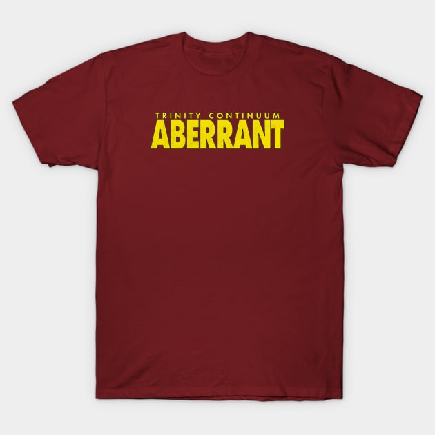 Aberrant Backer T-Shirt by brendaberto